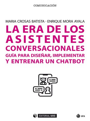 cover image of La era de los asistentes conversacionales
